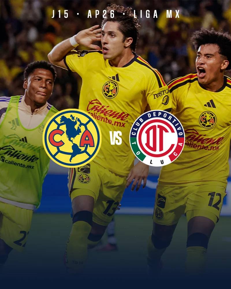 Club América vs Deportivo Toluca FC