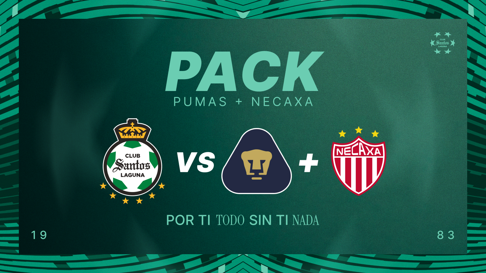 Pack 5 Santos: Pumas + Necaxa