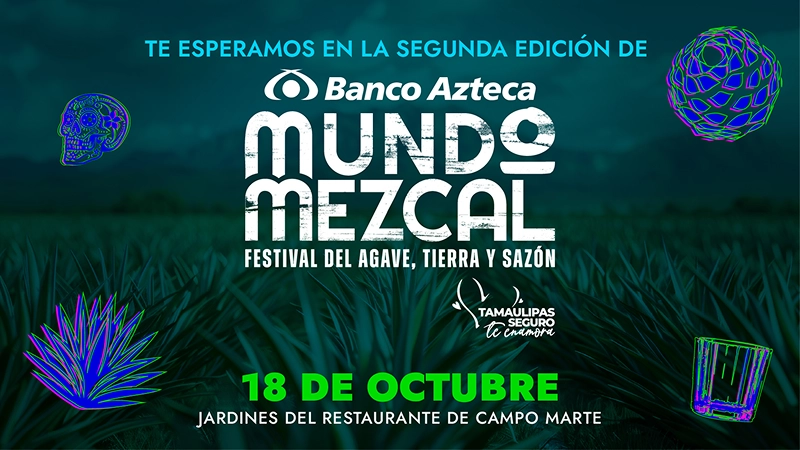 MUNDO MEZCAL. FESTIVAL DEL AGAVE, TIERRA Y SAZÓN