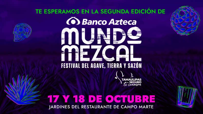 MUNDO MEZCAL. FESTIVAL DEL AGAVE, TIERRA Y SAZÓN