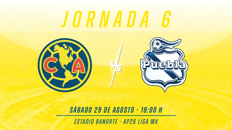 AMÉRICA VS PUEBLA F.C.