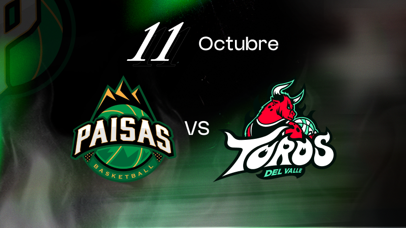 Paisas vs Toros (11 oct)