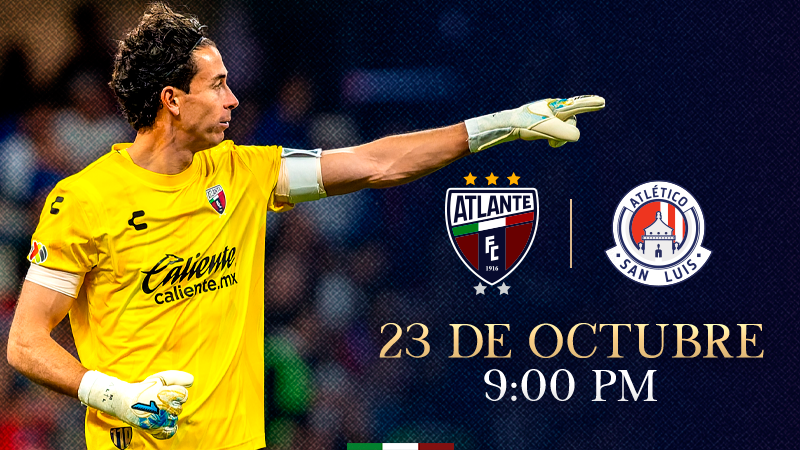 ATLANTE VS SAN LUIS ( PREVENTA BANORTE ) 